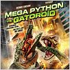 Mega Python vs. Gatoroid : poster