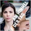 Am Himmel der Tag : poster