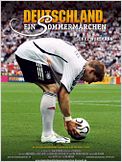 Deutschland. Ein Sommermärchen