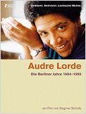 Audre Lorde - Die Berliner Jahre 1984-1992