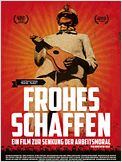 Frohes Schaffen - Ein Film zur Senkung der Arbeitsmoral
