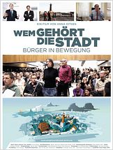 Wem gehört die Stadt? - Bürger in Bewegung Wem gehört die Stadt? - Bürger in Bewegung