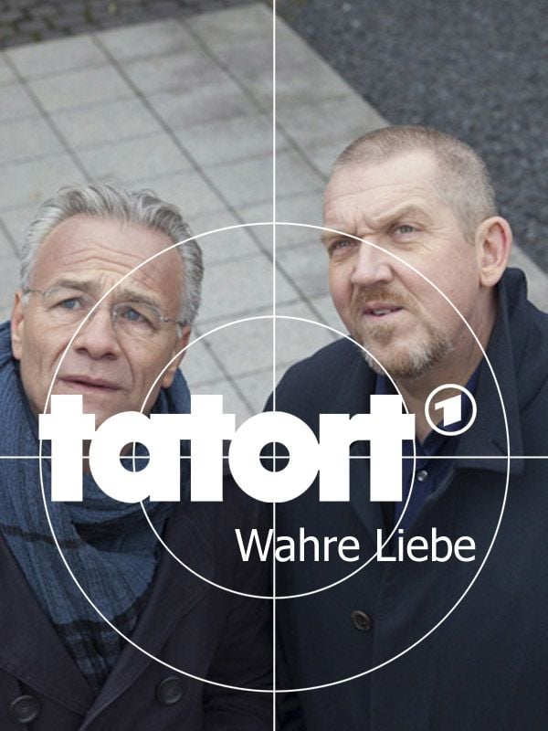 Tatort Wahre Liebe