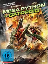 Mega Python vs. Gatoroid Mega Python vs. Gatoroid