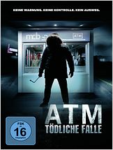ATM - Tödliche Falle ATM - Tödliche Falle